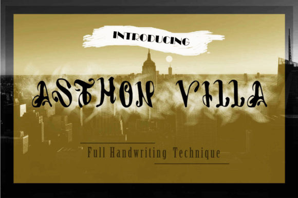 Asthon Villa: The Typeface That Commands Attention