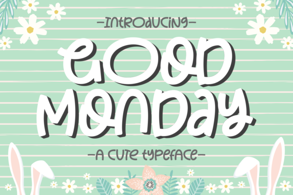 Good Monday: The Whimsical Font for Playful, Memorable Branding