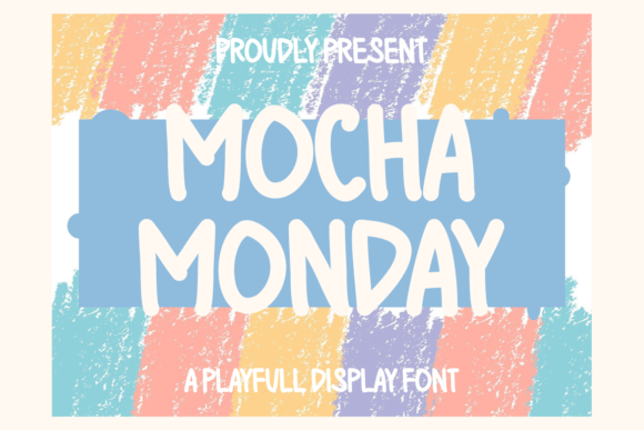 Mocha Monday: A Font That Feels Like a Warm Hug