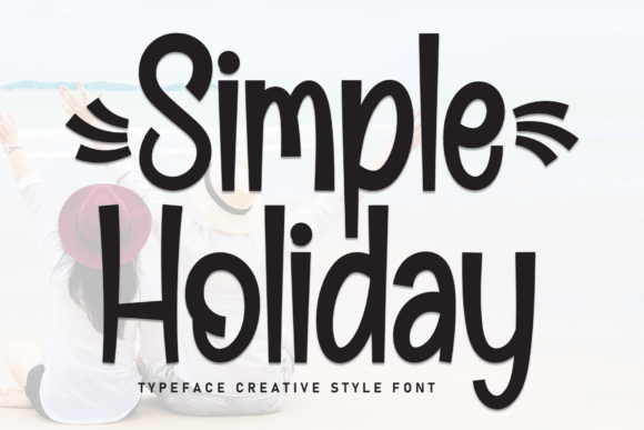 Simple Holiday: The Playful Font for Cheerful Branding