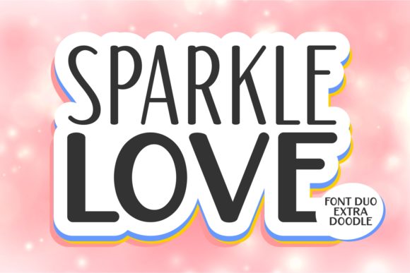 Sparkle Love: The Display Font That Brings a Personal Touch