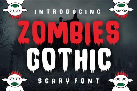 Zombies Gothic: The Display Font That Brings the Spooky